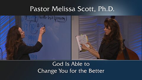 God Is Able to Change You for the Better
