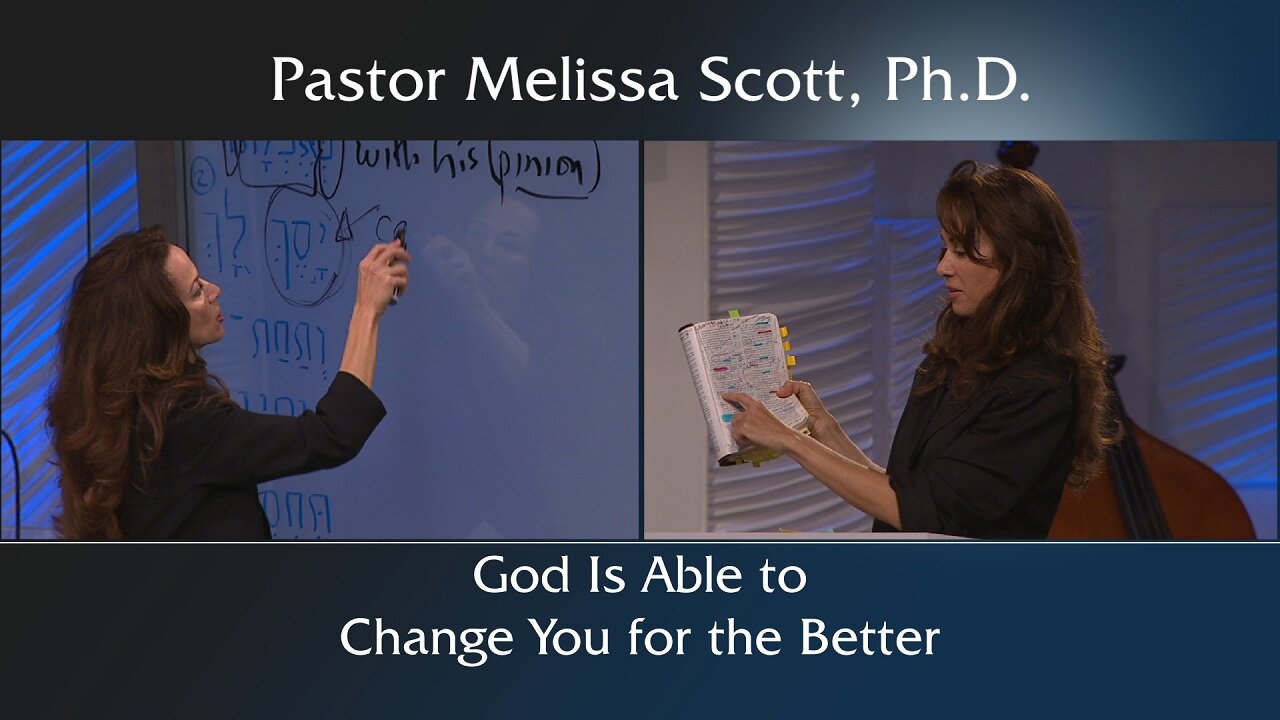 God Is Able to Change You for the Better