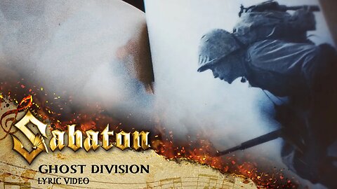 Sabaton - Ghost Division (Official Lyric Video)