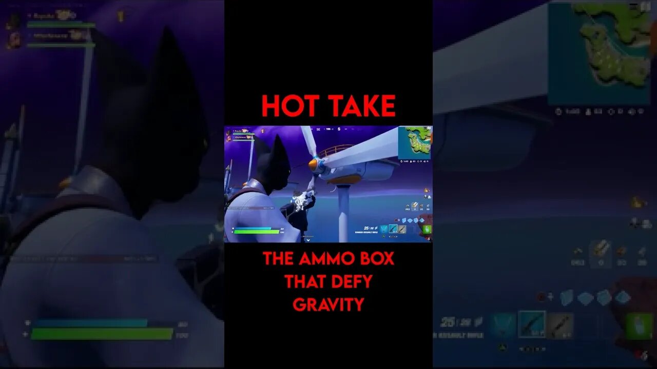 Fortnite: Hot Take - The Ammo Box that Defy Gravity