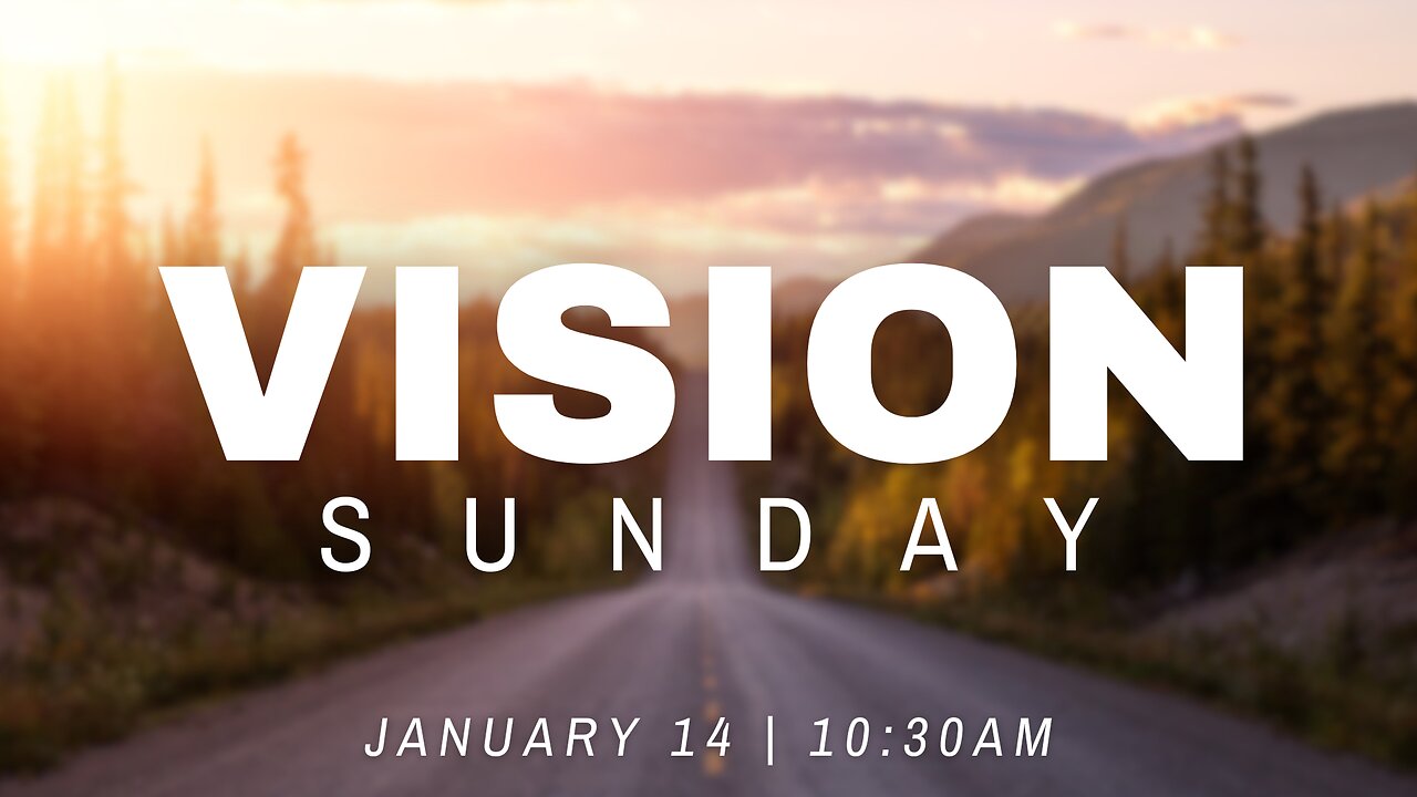 2024 Vision Sunday