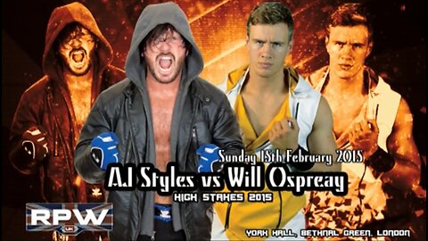 AJ Styles vs Will Ospreay highlights - RevPro High Stakes 2015