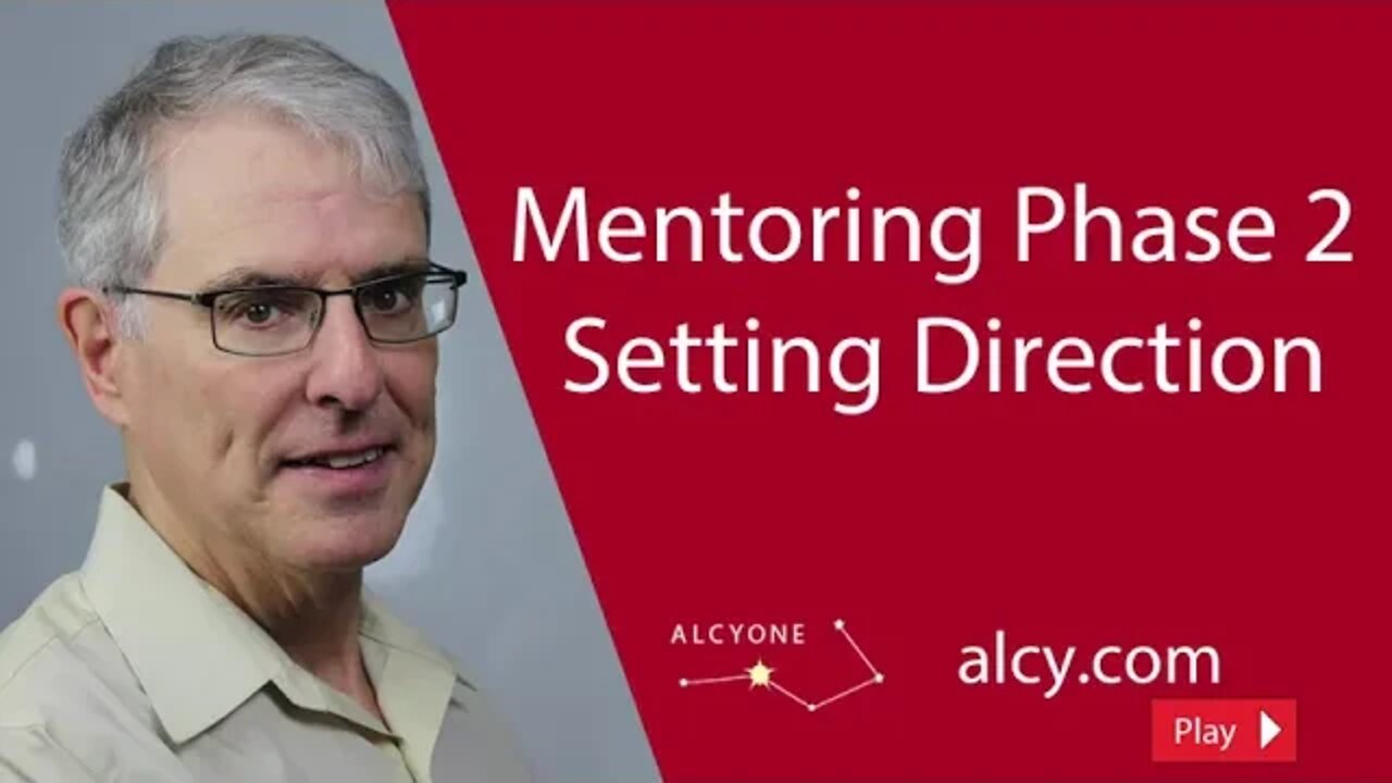 45 Mentoring Phase 2 Setting Direction