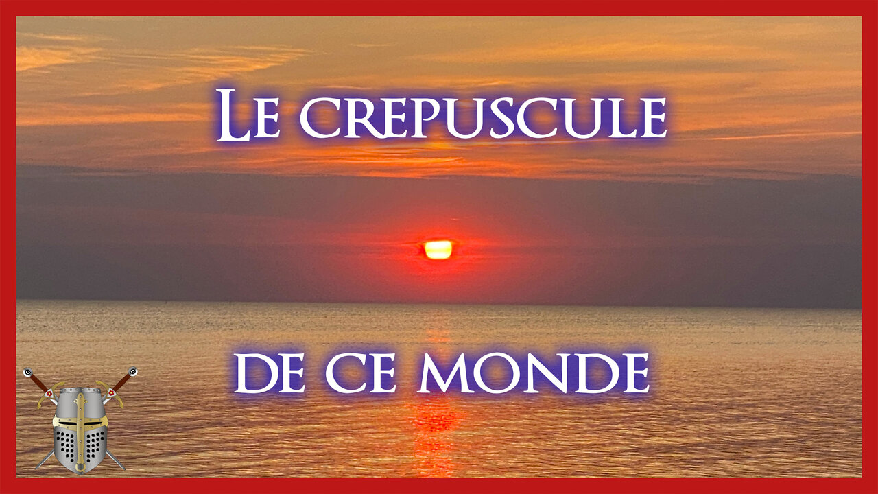 Le crépuscule de ce monde