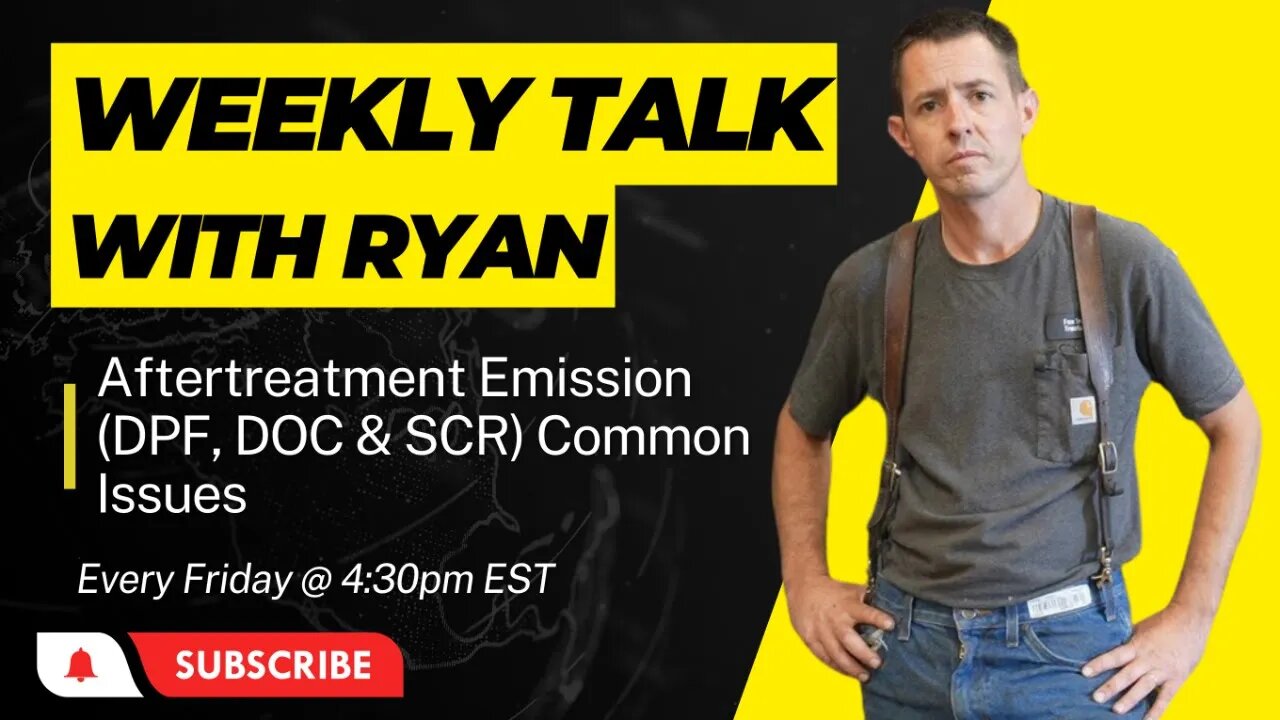 Weekly Livestream - Common Issues with Aftertreatment Emission System on Trucks