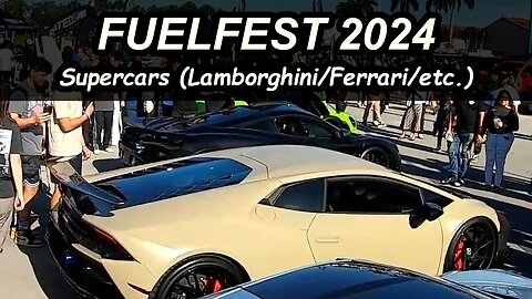 FuelFest 2024 in Florida - Supercars Only