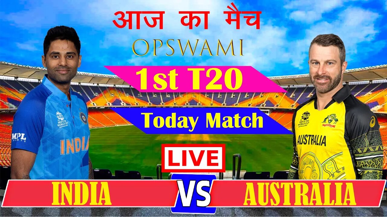 🔴Live: IND Vs AUS,1st T20 | Live Match Score | India Vs Australia | OpSwami