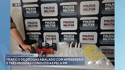 Engenheiro Caldas: Tráfico de Drogas Abalado com Apreensão e Três Pessoas Conduzidas pela PM.