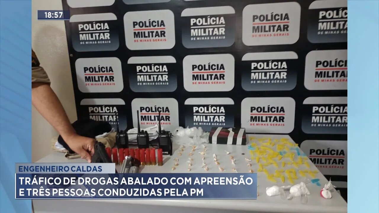 Engenheiro Caldas: Tráfico de Drogas Abalado com Apreensão e Três Pessoas Conduzidas pela PM.