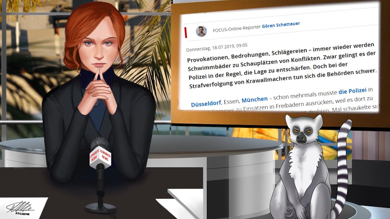 Lemuren News #1 [Juli/August 2019] - Einfach die Probleme fort ignorieren [Reupload: 25.08.2019]