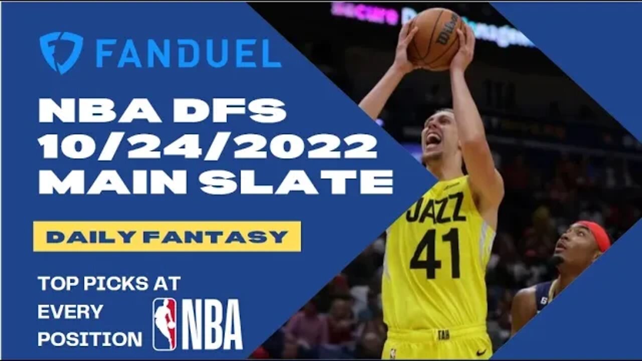 Dreams Top Picks for NBA DFS Today Main Slate 10/24/2022 Daily Fantasy Sports Strategy FanDuel