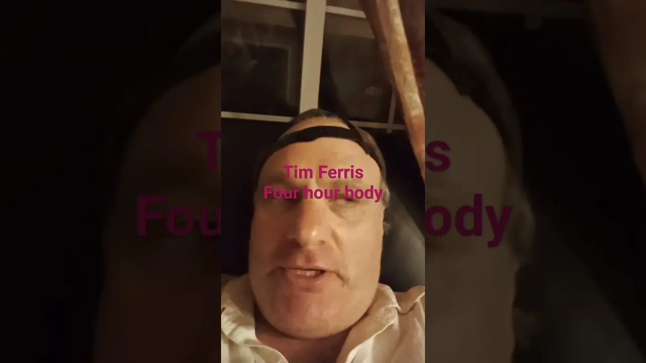 tim ferris four hour body is really good
