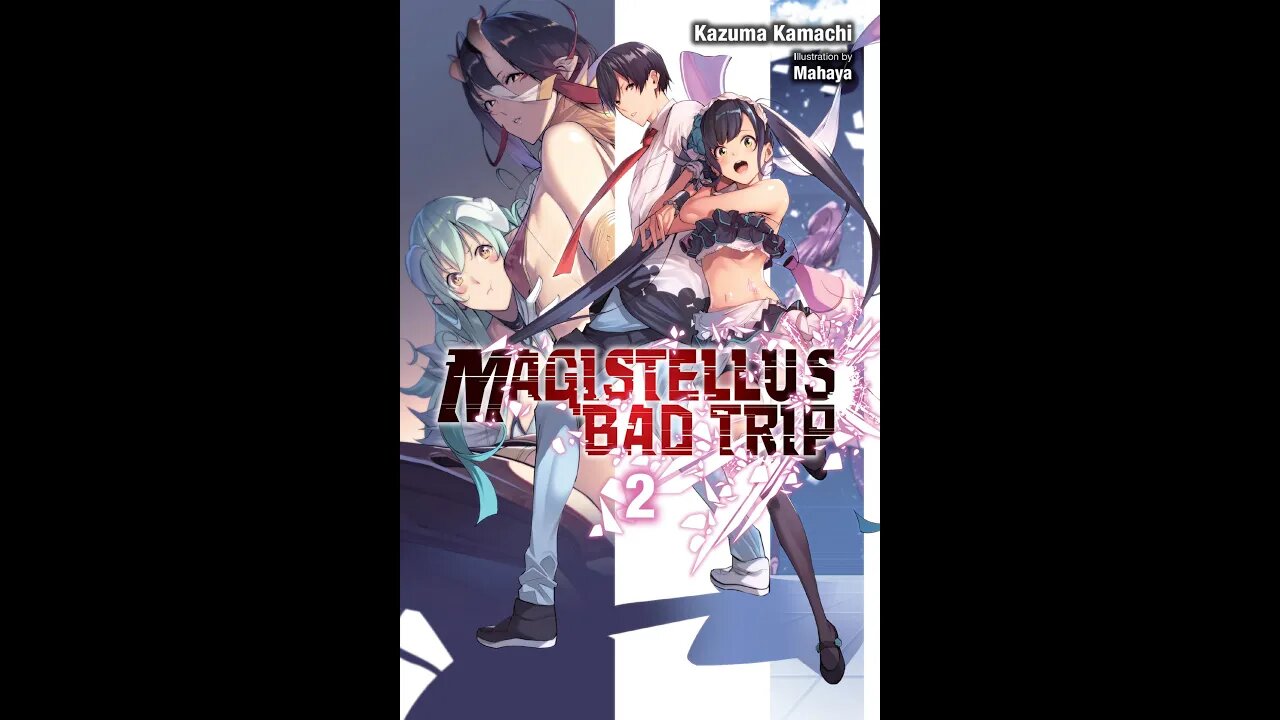 Magistellus Bad Trip Volume 2