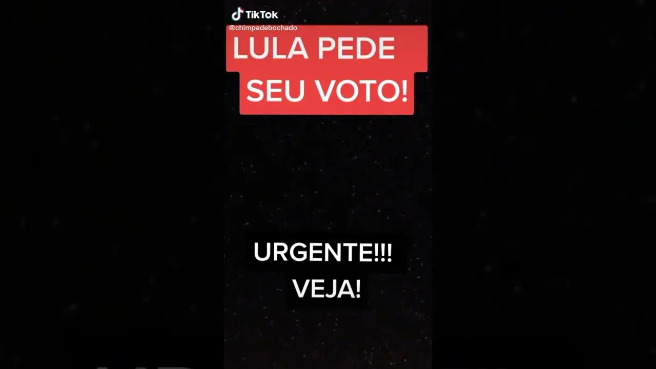 Lula Pede Seu Voto