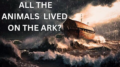 I DISPROVED THE BIBLE'S GREAT FLOOD STORY. BY LOOKING AT THE ANIMALS ON NOAH'S ARK.