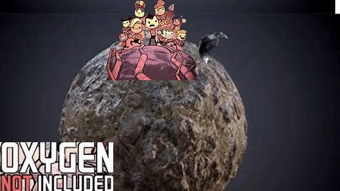 WHY ARE WE IN A ROCK ANYWAYS?! | Oxygen Not Included |Part 8