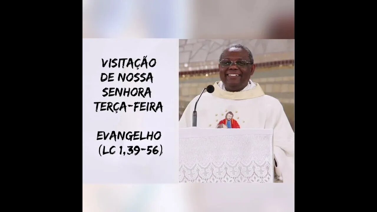 Homilia de hoje | Padre José Augusto 31/05/22 Visitação de Nossa Senhora