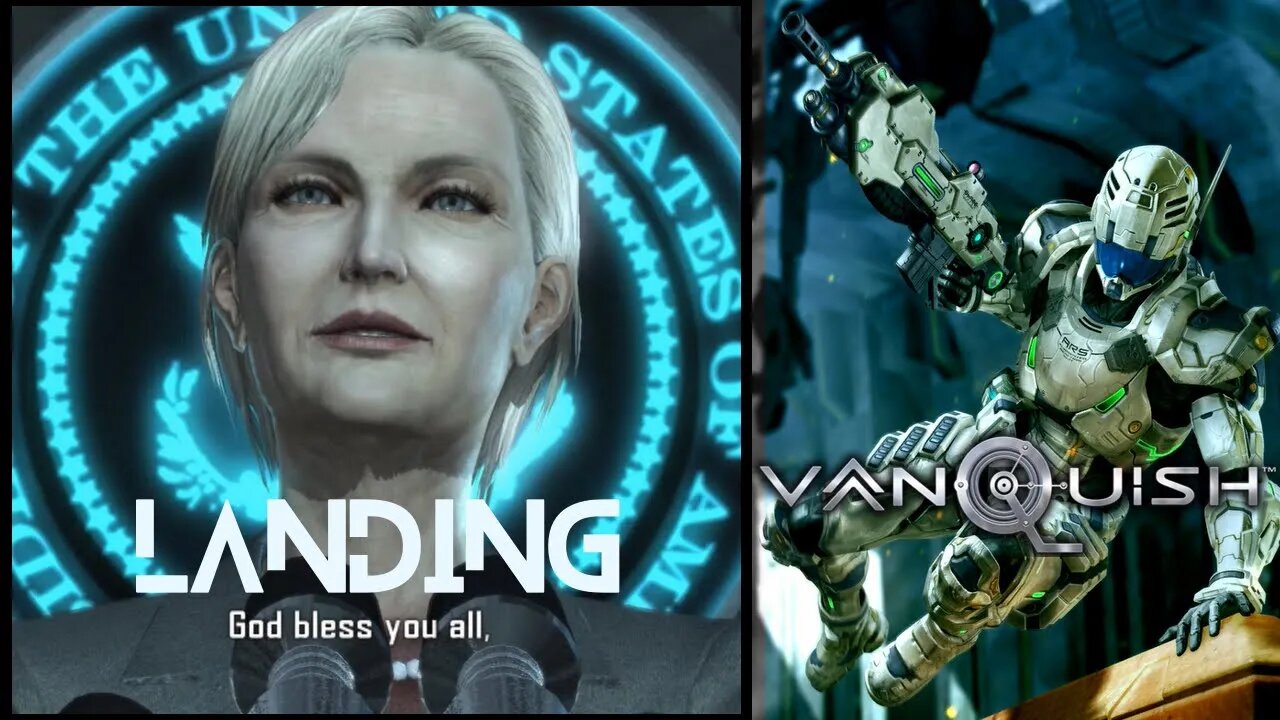 Vanquish (Act 1: Mission 1) - Landing