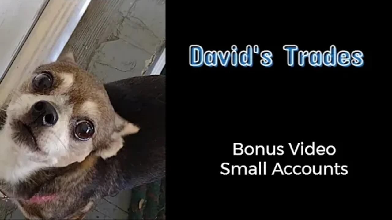 Bonus video. Good for small accounts.