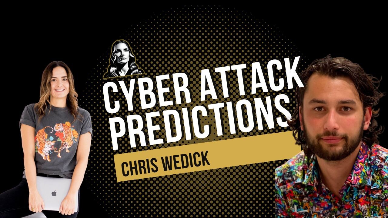 Cyber Attack Predictions with Chris Wedick