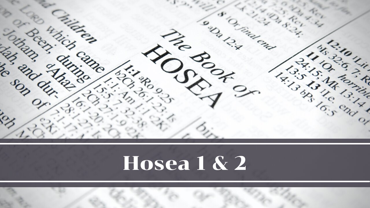 Hosea chapters 1 & 2