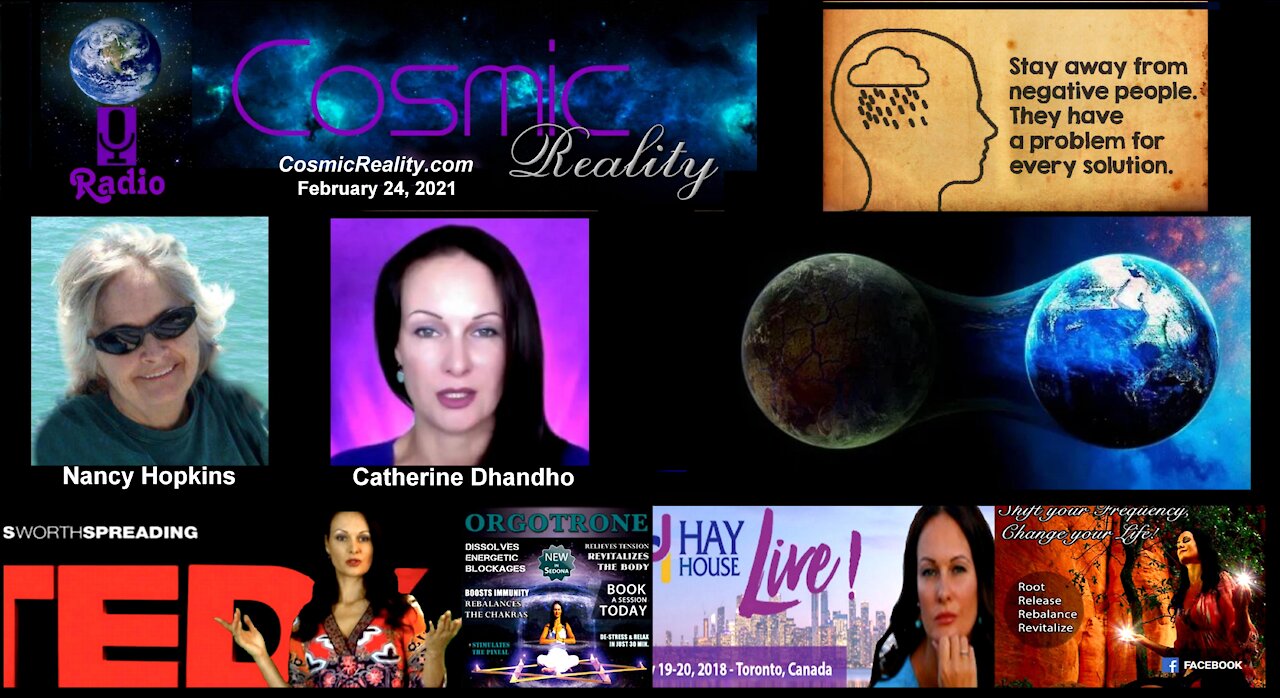 Cosmic Reality Special 2/22/21 - Catherine Dhandho on different realities