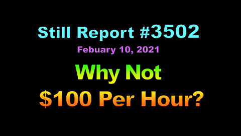 Why Not $100 an Hour?, 3502