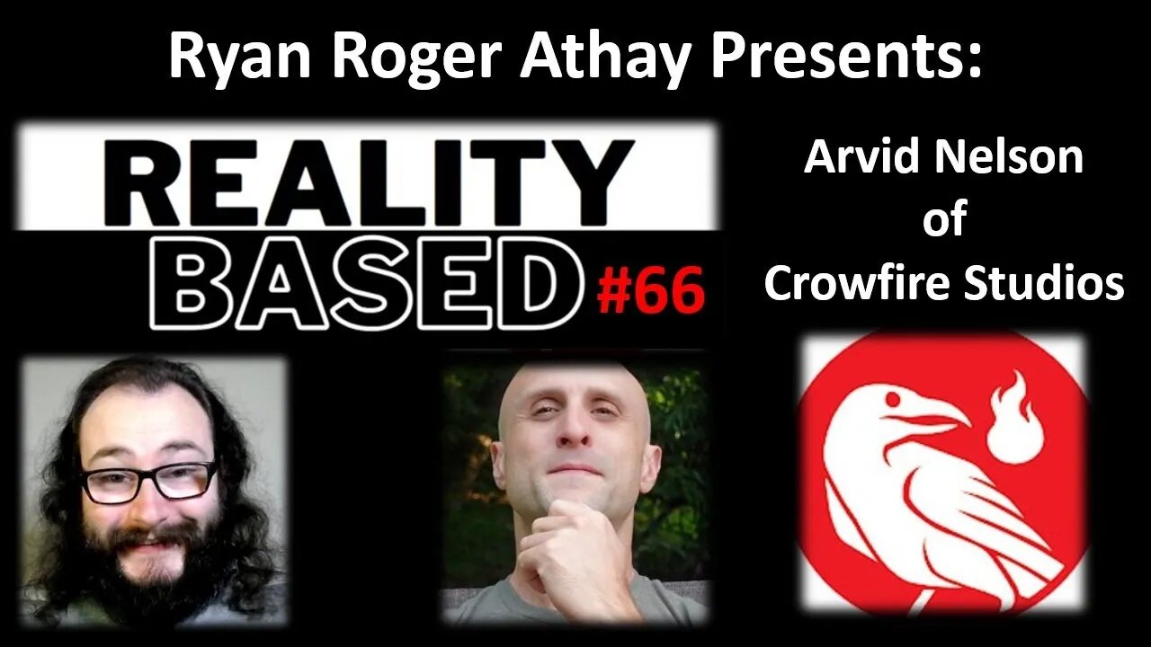 Reality Based #66: Crowfire Studios