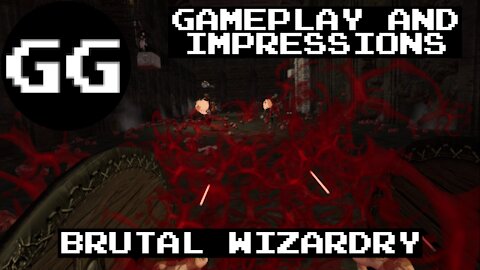 Brutal Wizardry VR First Impressions and Gameplay Footage