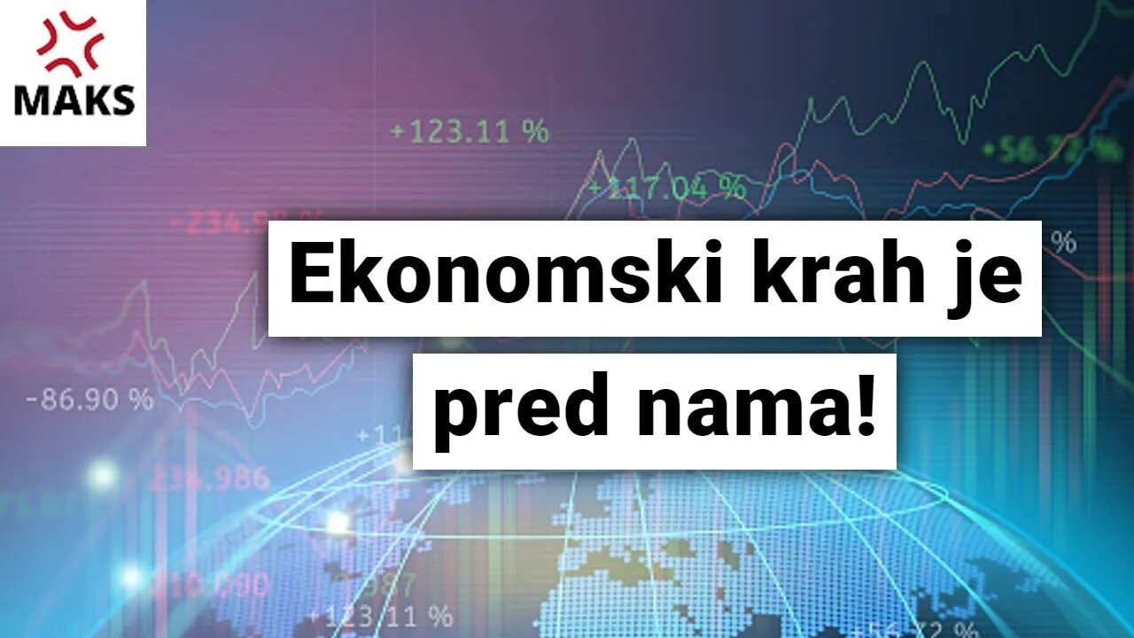 Pobesneli Maks-Ekonomski krah je pred nama!