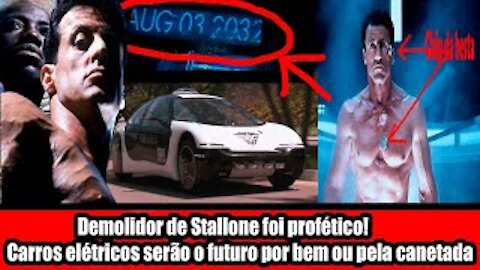 Demolidor de Stallone foi profético! Carros elétricos serão o futuro por bem ou pela canetada