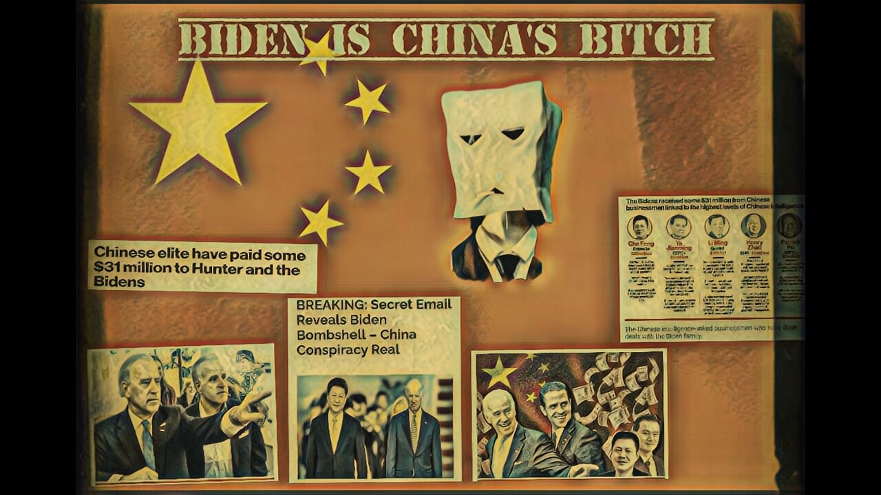 BIDEN is CHINA'S WHORE