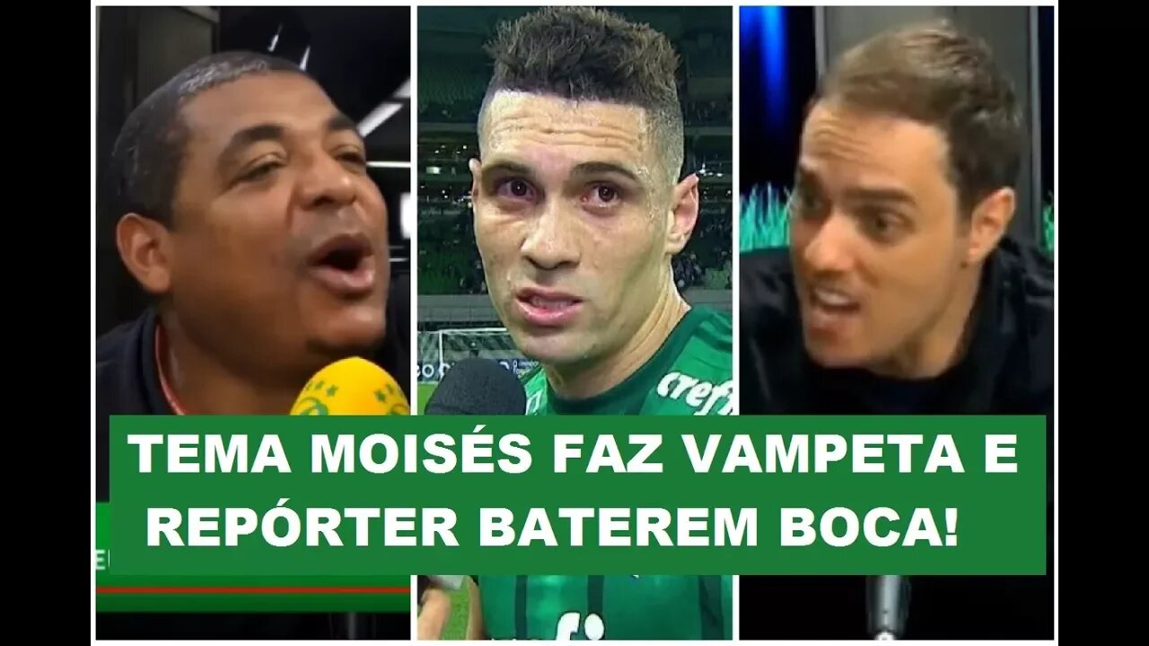 MOISÉS será reserva? Vampeta e repórter BATEM BOCA AO VIVO!