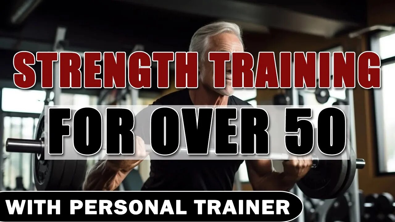 Strength Training For Over 50