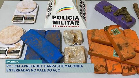 Drogas em Ipatinga: polícia apreende 11 barras de maconha enterradas no Vale do Aço.