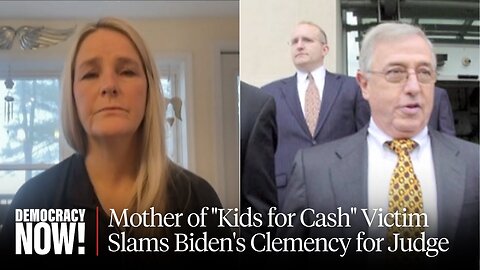 "It Broke Him": Mother Who Lost Son in "Kids for Cash" Slams Biden's Clemency for Corrupt Judge