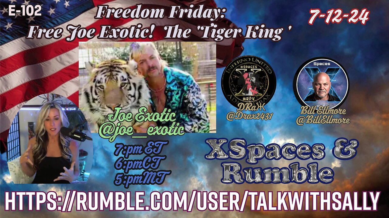 ✨FREEDOM FRIDAY✨ 🐯Joe Exotic the Tiger King 🐯7-12-24 (7:pmET/6:pmCT/5:pmMT)