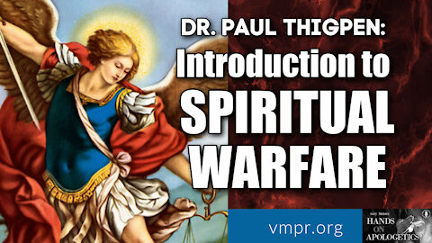 10 Nov 21, Hands on Apologetics: Introduction to Spiritual Warfare