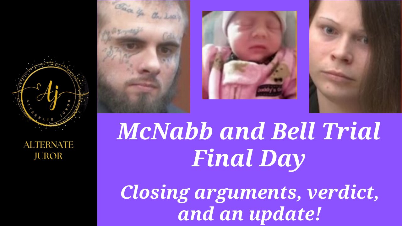 McNabb & Bell Trial Final Day