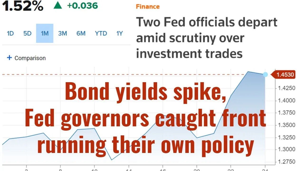 Bond yields spike, Fed governors caught front running their own policy