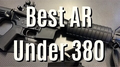 Best AR Under 380