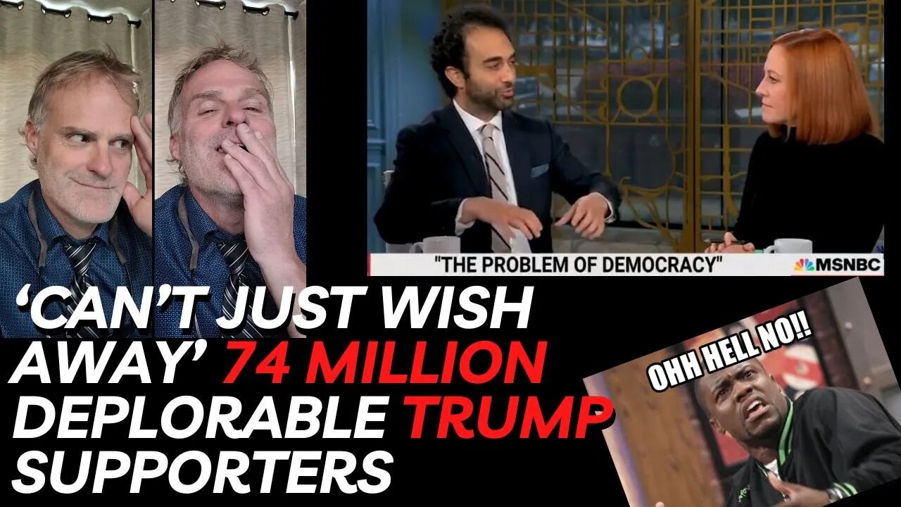 'Can't just wish away' 74 million 'Deplorable' Trump Supporters