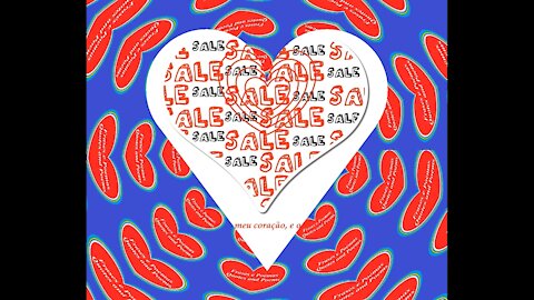 Estou vendendo o meu coração, o preço é o seu amor [Frases e Poemas]