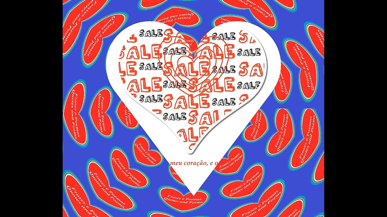 Estou vendendo o meu coração, o preço é o seu amor [Frases e Poemas]