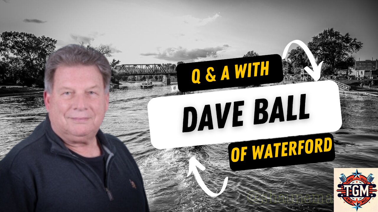 Q&A with Waterfords own David Ball, The town supervisor.