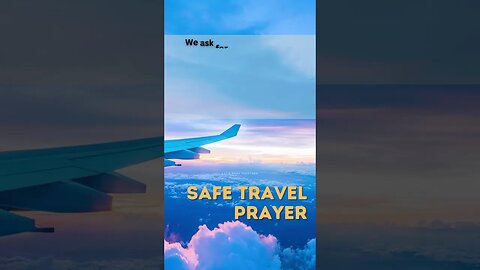 One Minute SAFE TRAVEL PRAYER #short #shortsprayer