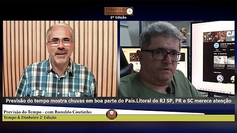 Previsão do tempo mostra chuvas em boa parte do País.Litoral do RJ SP, PR e SC merece atenção