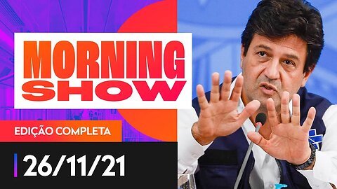 PARTIDOS ANTECIPAM CAMPANHAS / BLACK FRIDAY - MORNING SHOW - 26/11/21