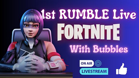 FORTNITE Gamer Mom on Rumble Live