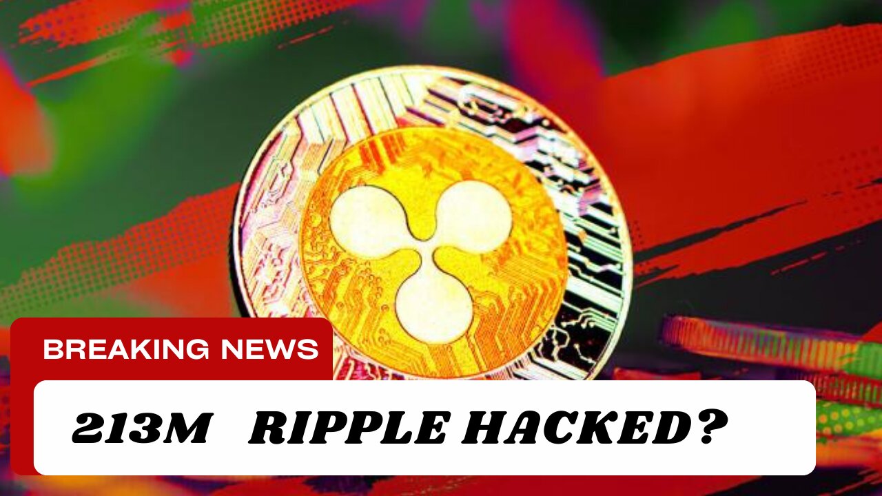 XRP Price Dip Explained: Ripple Hacked for $112M? | Latest Update